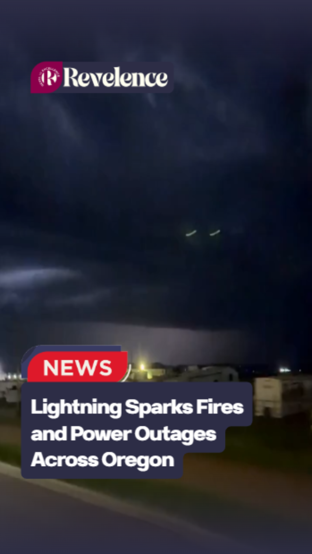 Lightning Sparks Fires and Power Outages Across Oregon