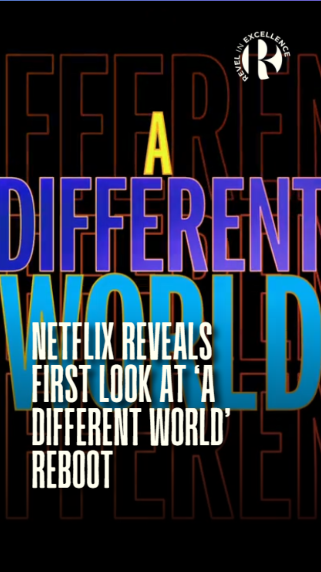 Netflix Reveals First Look at ‘A Different World’ Reboot