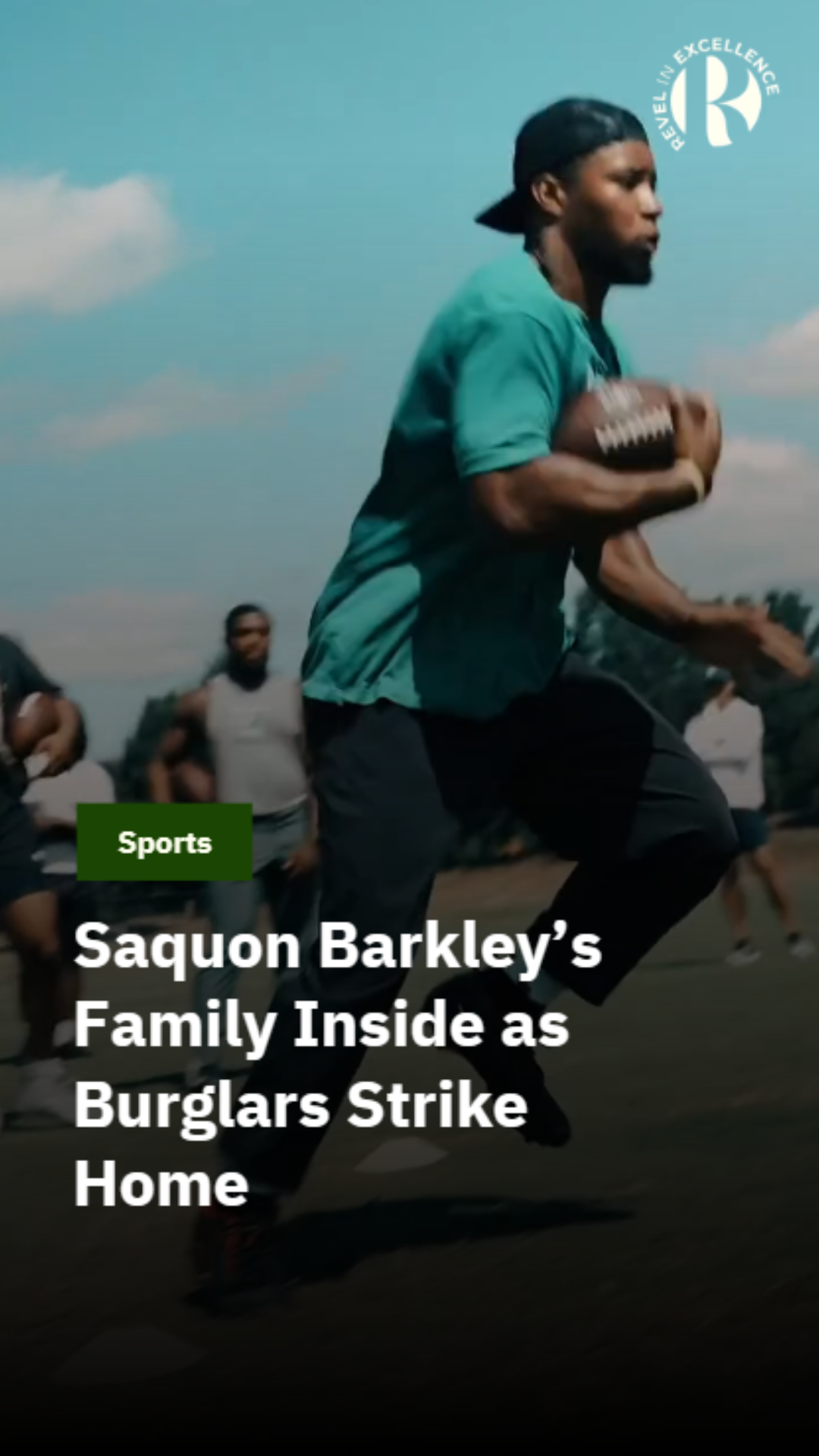 Saquon Barkley’s Family Inside as Burglars Strike Home