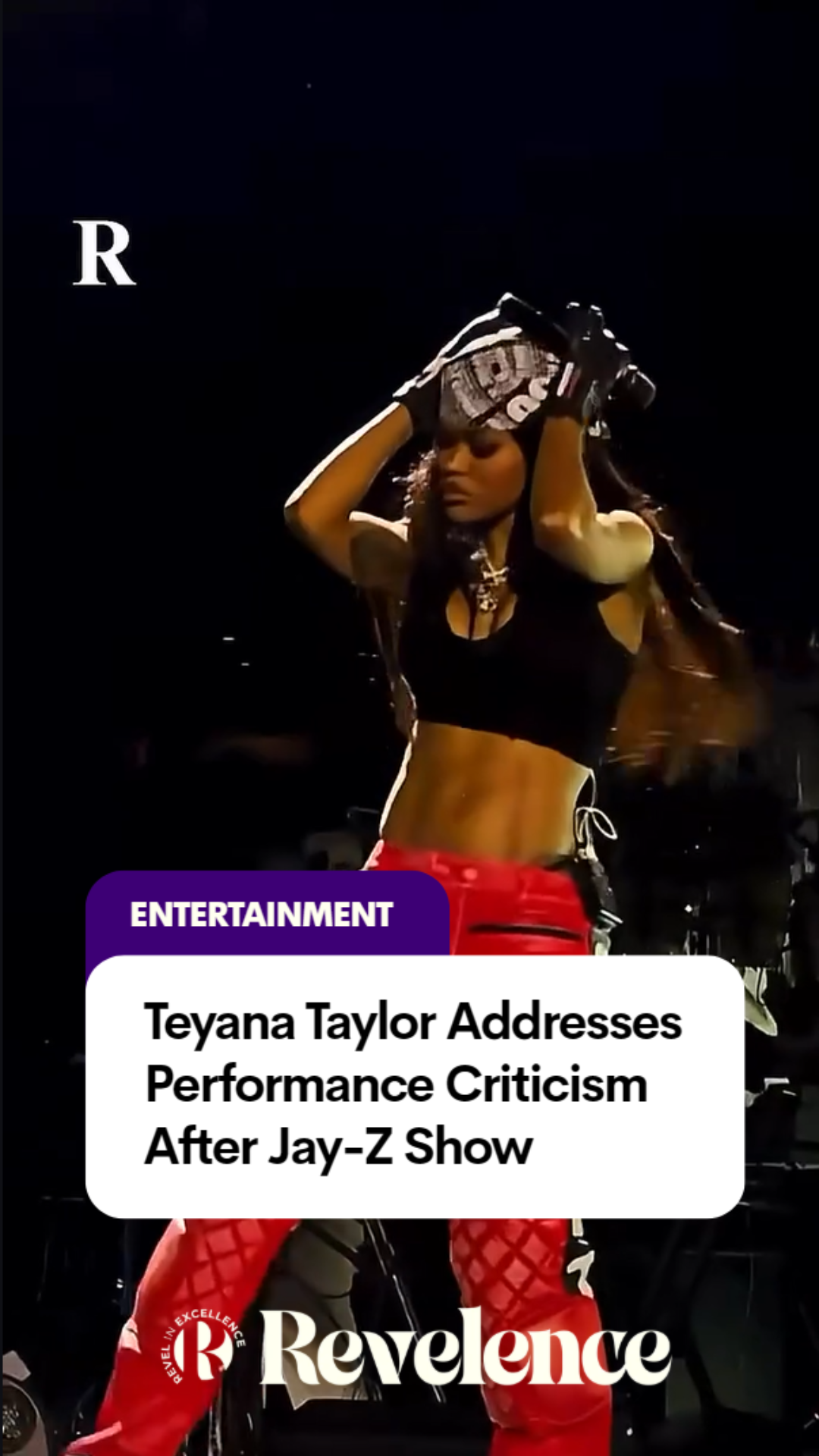Teyana Taylor Addresses Performance Criticism After Jay-Z Show