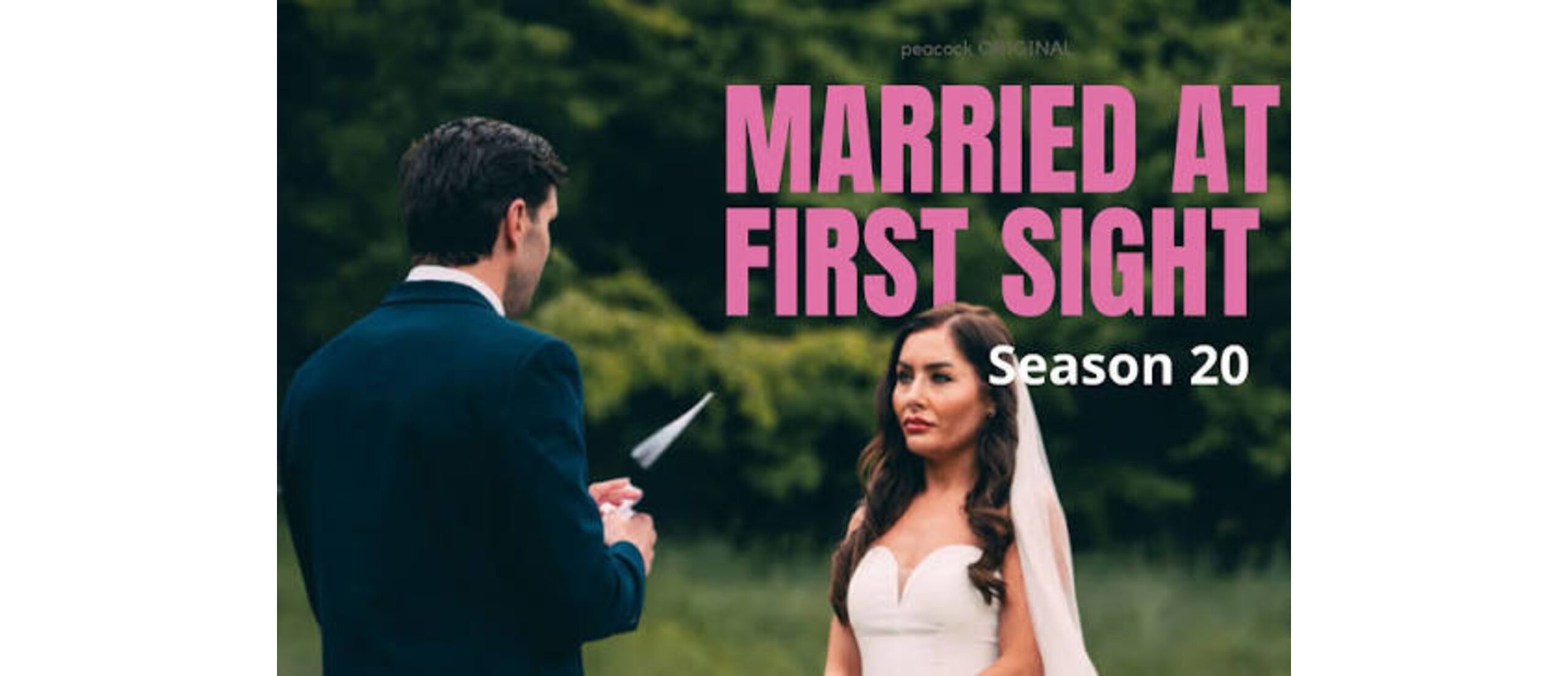 Married at First Sight Season 20 premieres today on Peacock