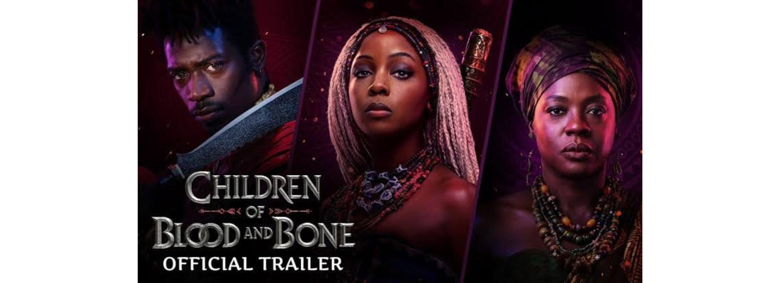Children of Blood and Bone Trailer Unleashes Epic Fantasy