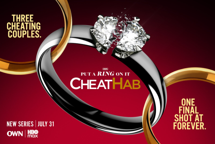 Put a Ring on It Cheathab OWN premiere date July 31 revealed