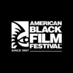 American Black Film Festival Sets 2027 Los Angeles Dates