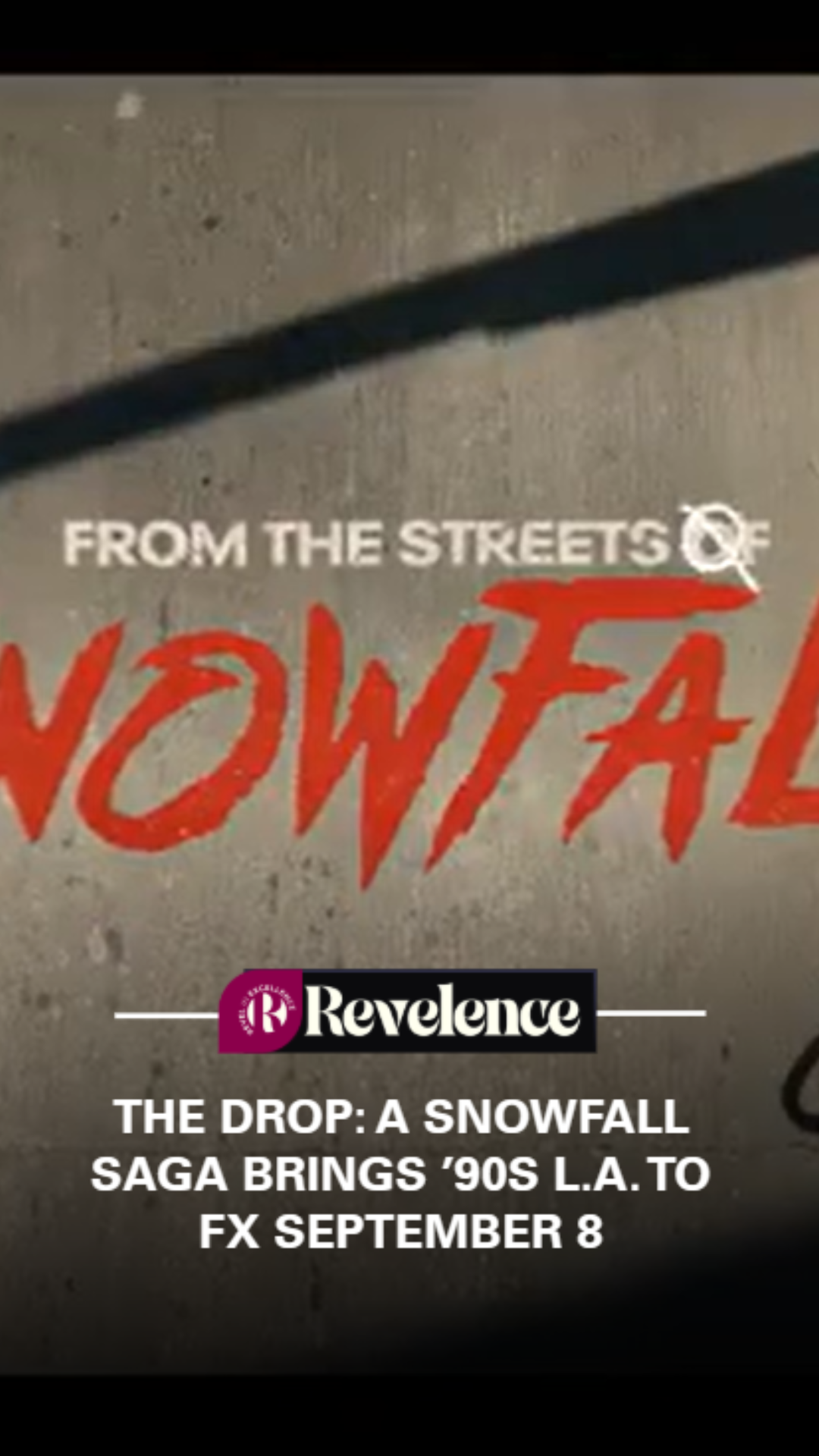 A Snowfall Saga Brings ’90s L.A. to FX September 8