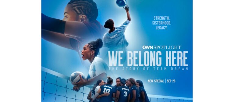 We Belong Here: Team Dream Makes Volleyball History