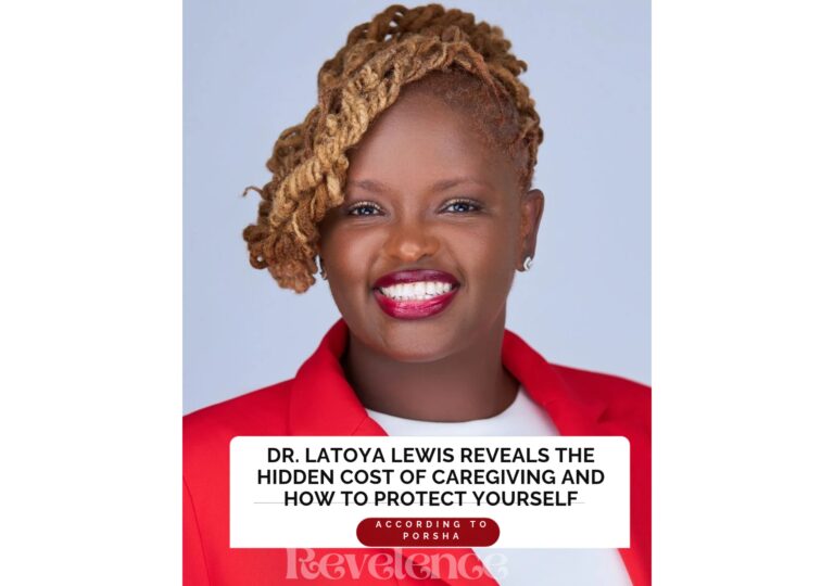 Dr. LaToya Lewis Reveals the Hidden Cost of Caregiving and How to Protect Yourself