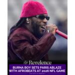 Burna Boy Sets Paris Ablaze With Afrobeats at 2026 NFL Game