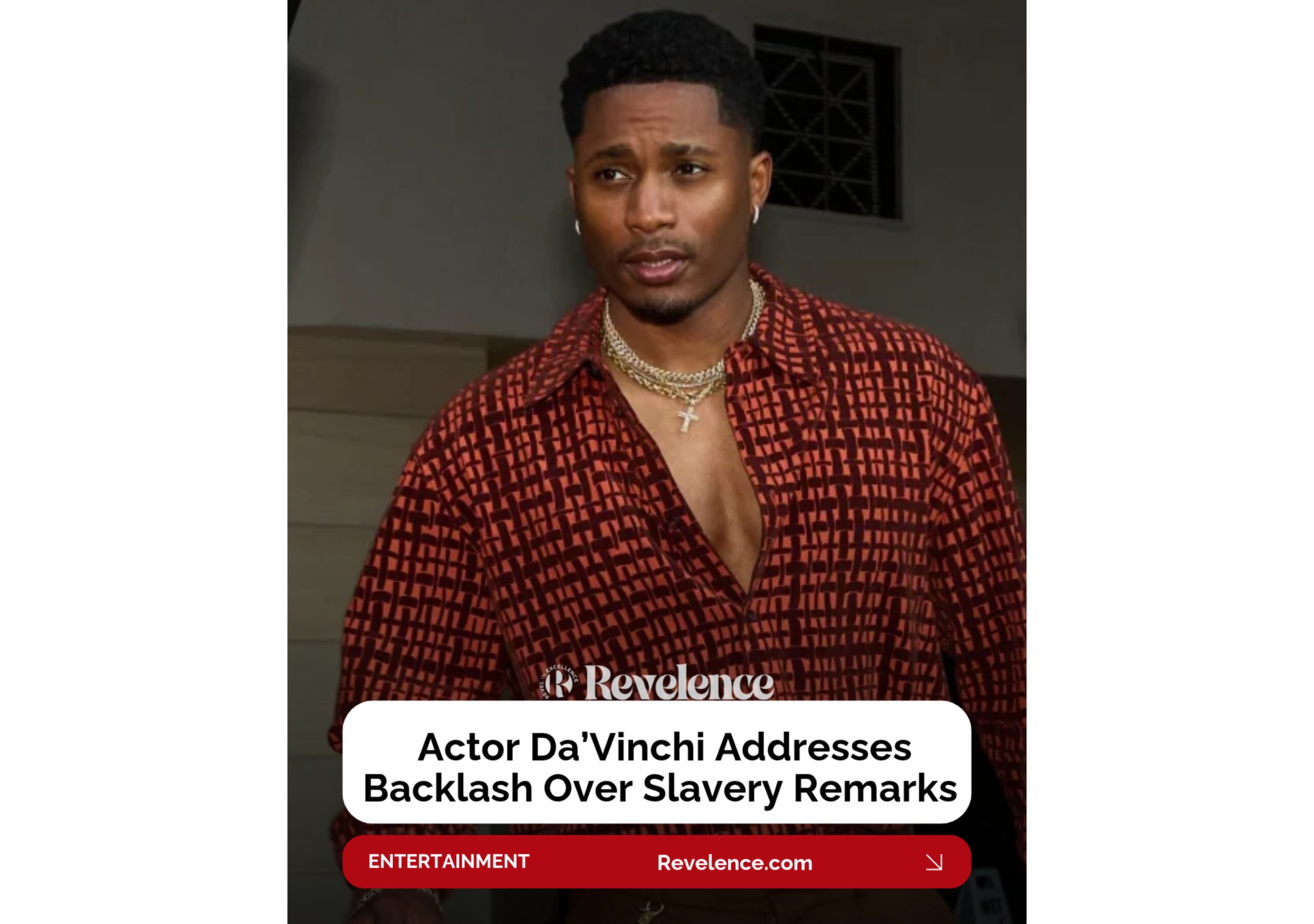 Actor Da’Vinchi Addresses Backlash Over Slavery Remarks