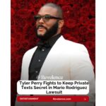 Tyler Perry Fights to Keep Private Texts Secret in Mario Rodriguez Lawsuit