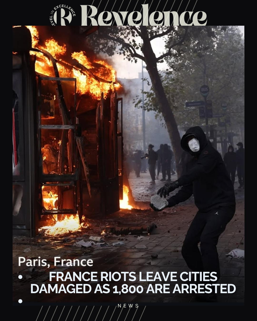 France Erupts as Riots Wreck Cities and 1,800 Are Arrested
